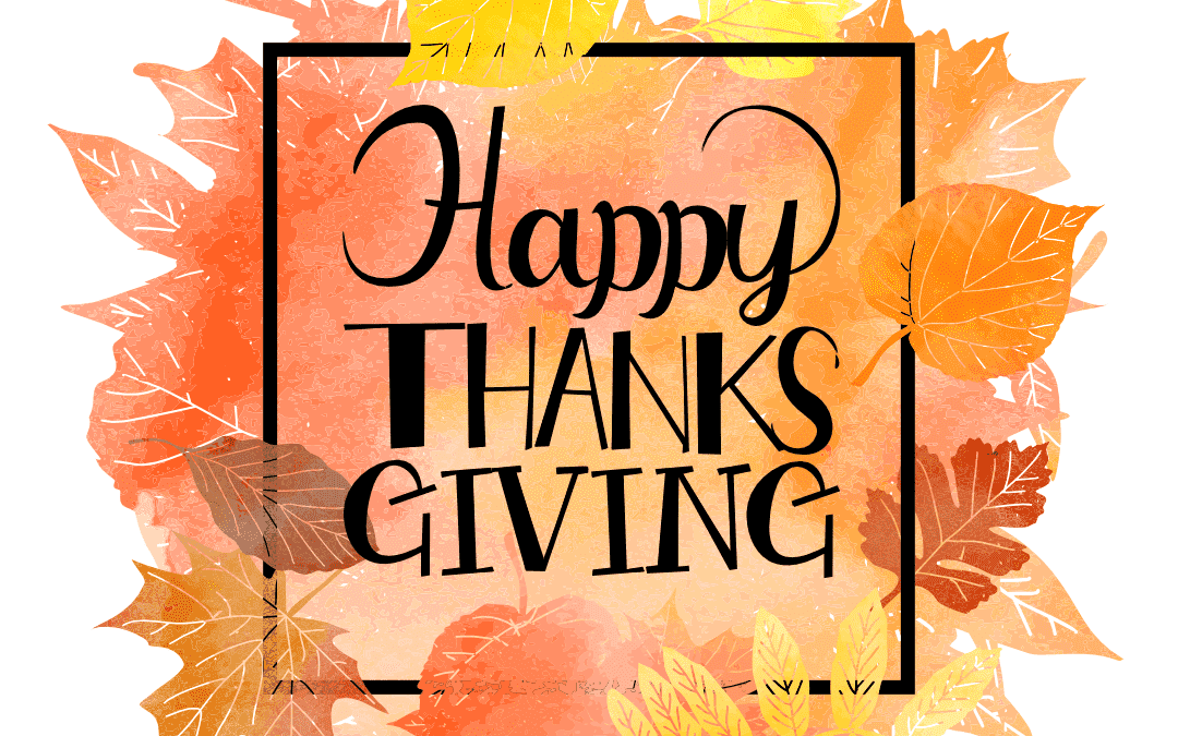Happy Thanksgiving ~ Click for information on care during the break!